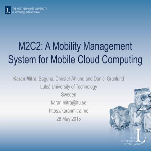 M2C2: A Mobility Management System For Mobile Cloud Computing