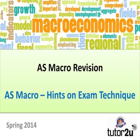 AS Macro Revision: Hints on Exam Technique