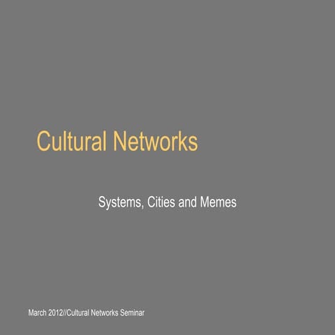 Cultural Networks