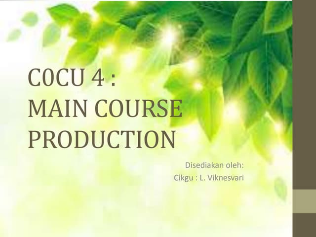 Main Course Production