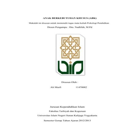 Makalah Psikologi Pendidikan : Anak Berkebutuhan Khusus (ABK)