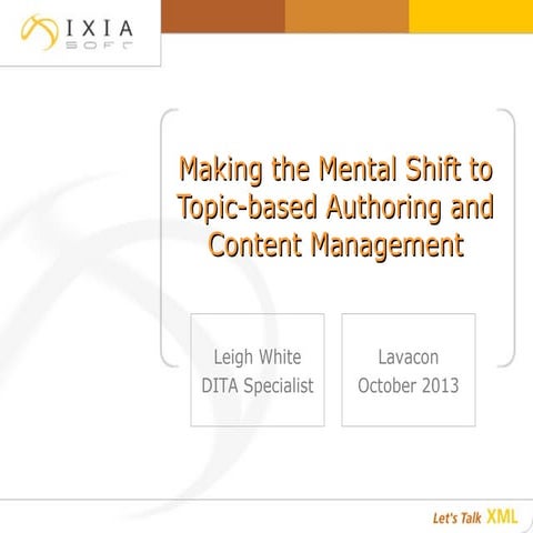 Making The Mental Shift to Topic-Based Authoring