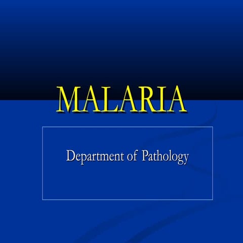 Malaria