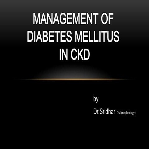 Management of dm in ckd