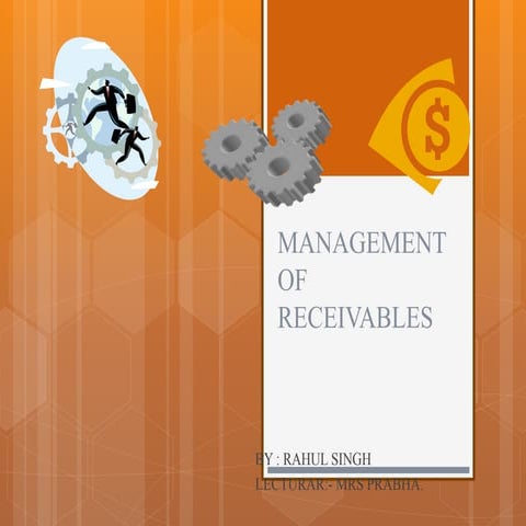 Management of receivables