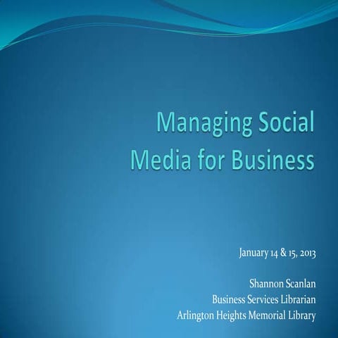 Managing Social Media for Business 