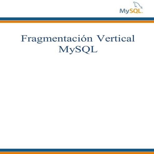 Manual de fragmentación vertical 