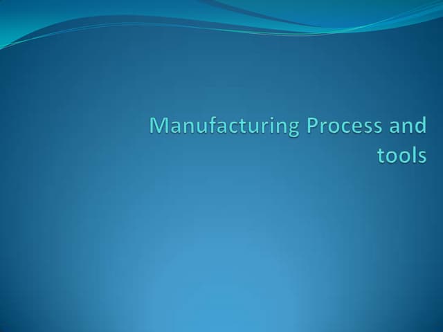 Manufacturing process