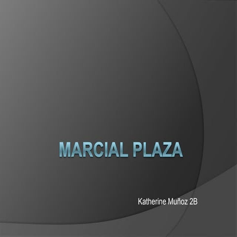 Marcial plaza