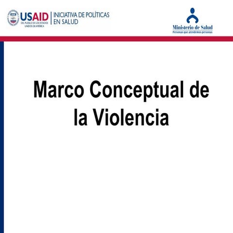 Marco conceptual de la violencia