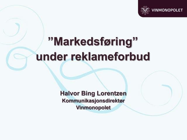 Hvordan markedsføre under reklameforbud?