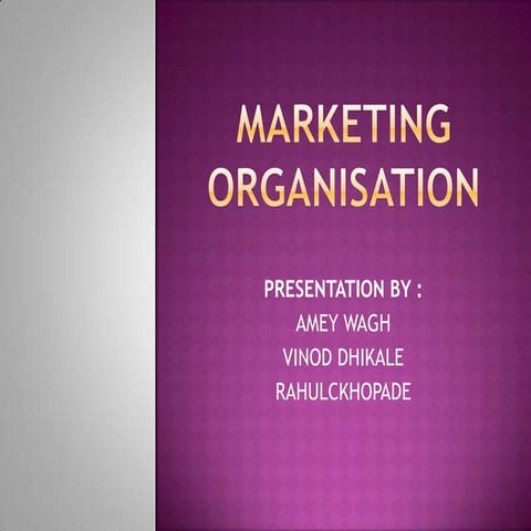 Marketing organisation