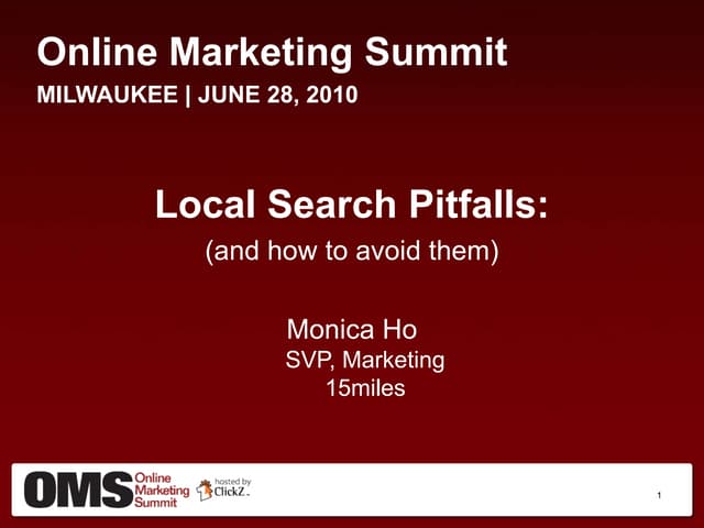 Common Local Search Pitfalls (and how to avoid them) - Monica Ho
