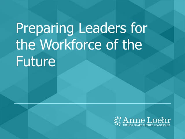 Preparing Leaders for the Workforce of the Future