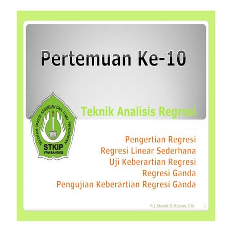 Minggu 10_Teknik Analisis Regresi