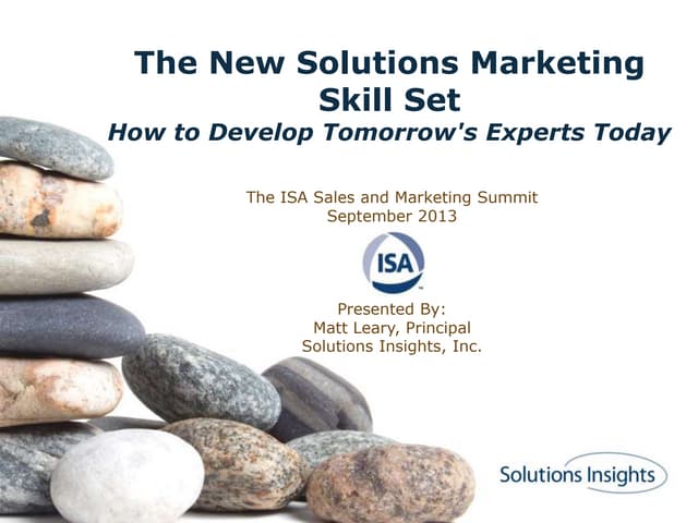 The New Solutions Marketing Skills Set — How to Develop Tomorrow's Experts Today