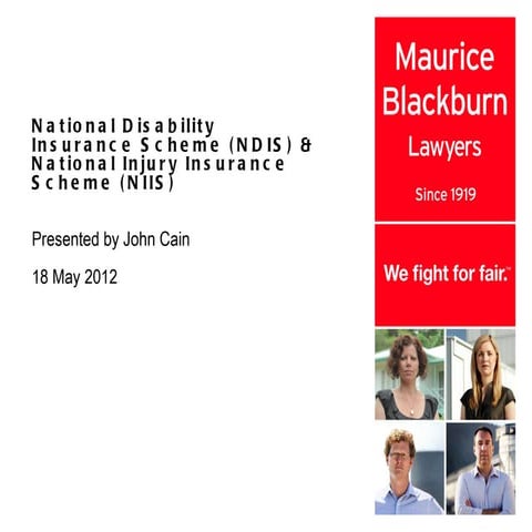 Maurice blackburn john_cain_ndis_and_niis_presentation_to_ala_18_may_2012