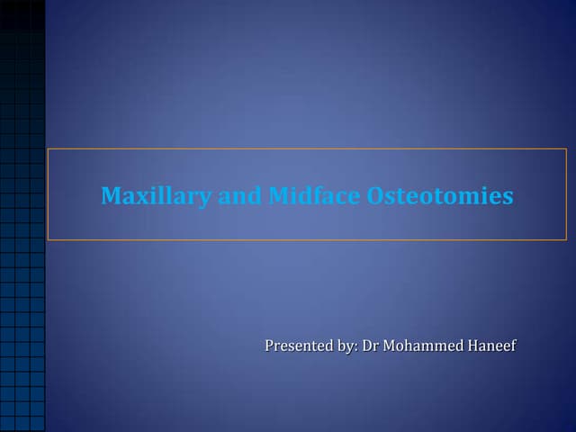 Maxillary Orthognathic surgery