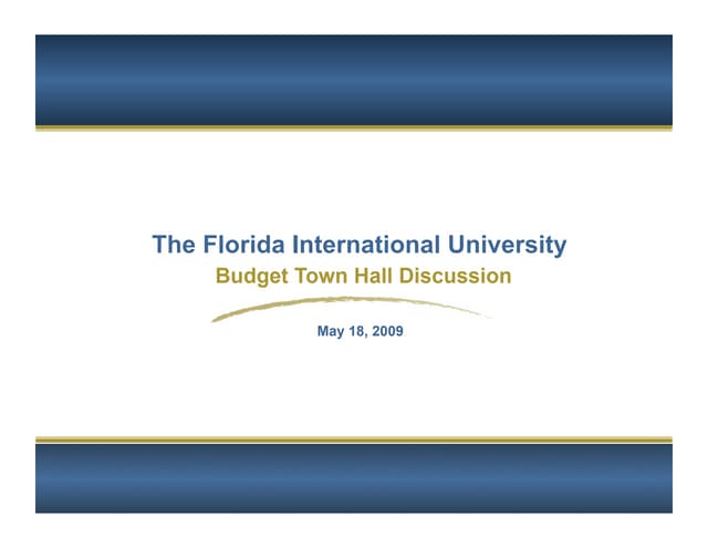 FIU Townhall Meeting - May 18 2009