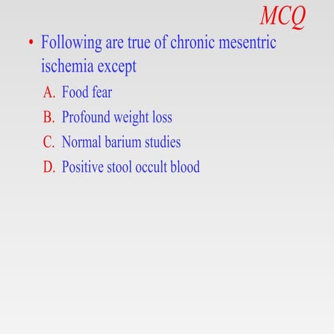 MCQs mesenteric ischemia2.pptx