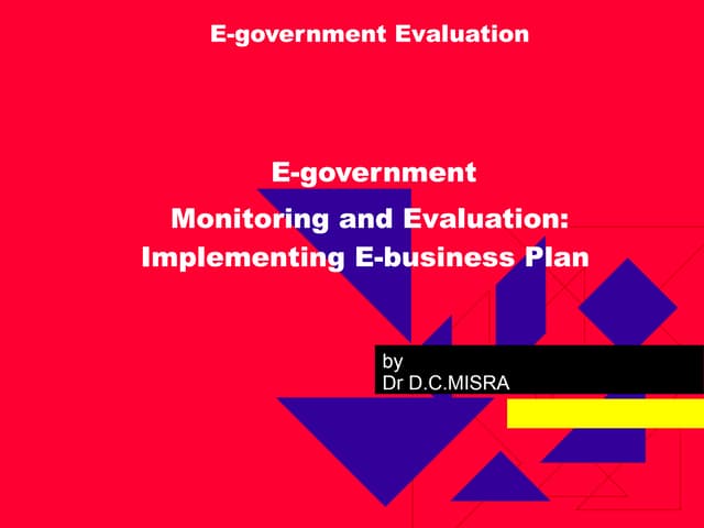 Misra, D.C.(2009): E-government Monitoring and Evaluation_MDI-12.2.2009