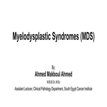 Myelodysplastic Syndromes (MDS)