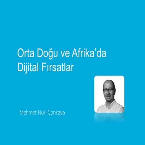 Orta Doğu ve Afrika'da Dijital Fırsatlar
