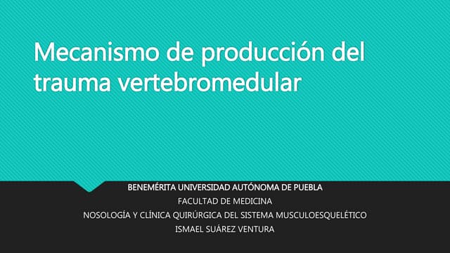 Mecanismo de producción de trauma vertebromedular