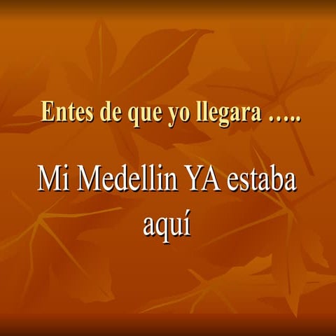 Medellin