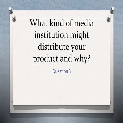 Media evaluation question 3