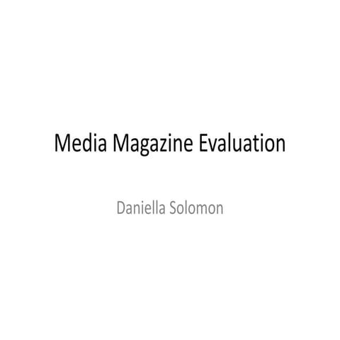 Media magazine evaluation