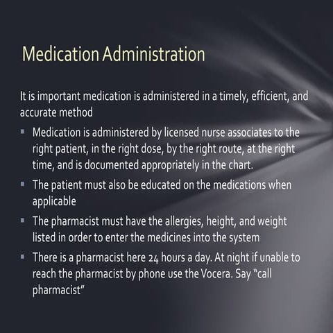 Medication administration