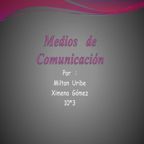 Medios   de  comunicación