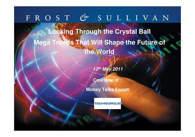 Frost&Sullivan: Mega-trend Presentation MTF11