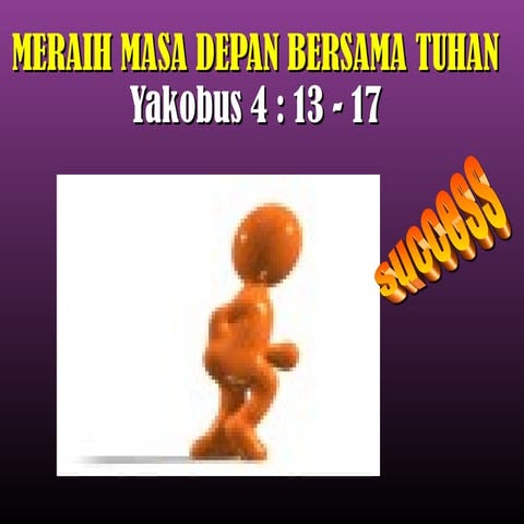 Meraih masa depan bersama tuhan