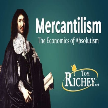 Mercantilism: The Economics of Absolutism