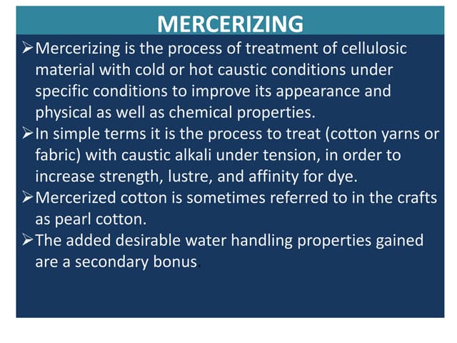 Mercerization