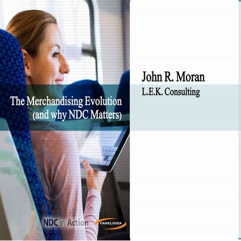 The Merchandising Evolution (and Why NDC Matters)