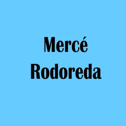 Mercé rodoreda
