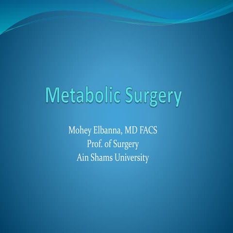 Metabolic surgery