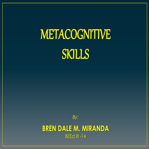 Metacognitive Skill: Interest