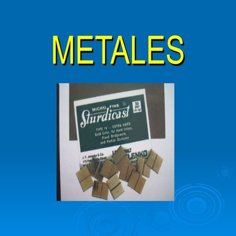 Metales uso odontologico