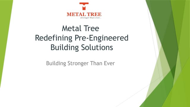 Metal Tree Redefining Pre Engineered Building Solutions.pptx