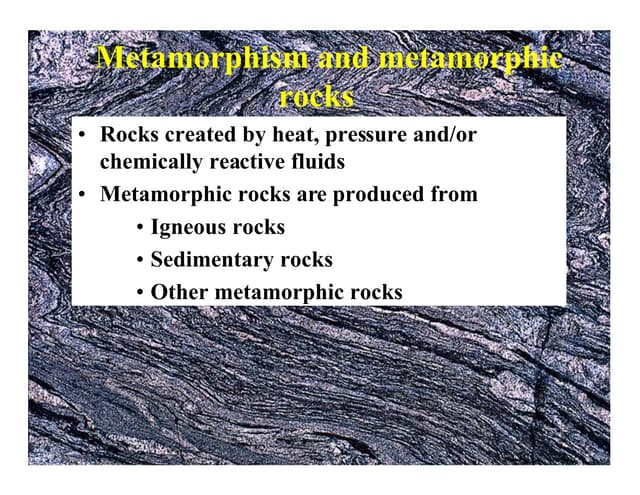 Metamorphism and metamorphic rocks ppt