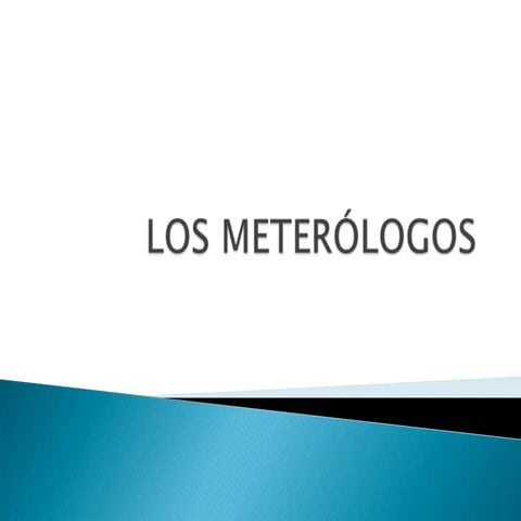 Meteorólogos