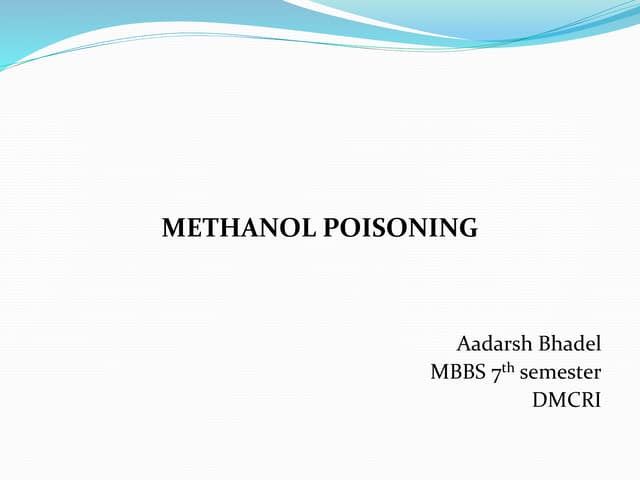 Methanol posioning