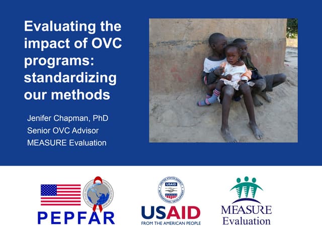 Evaluating Impact of OVC Programs: Standardizing our methods