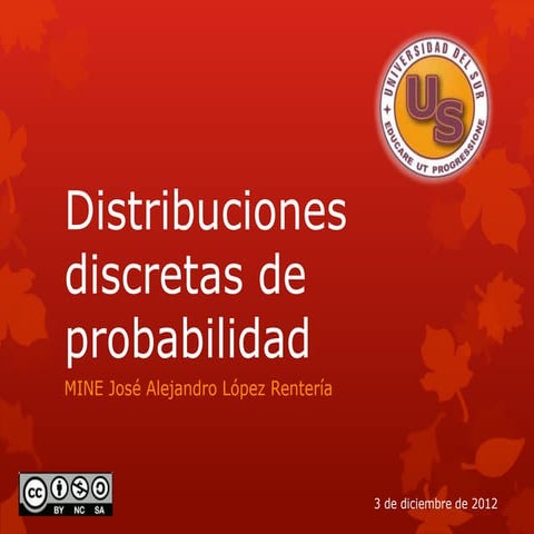 Distribuciones Discretas de Probabilidad