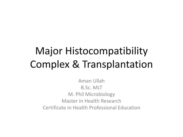 Major Compatibility Complex & Transplantation