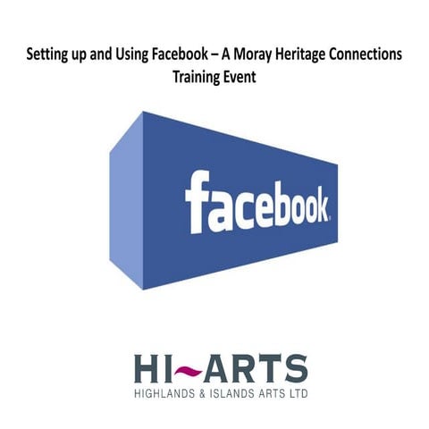 A Basic Guide to Setting Up & Using Facebook and Facebook Pages